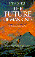 Future of Mankind - Singh, Tara