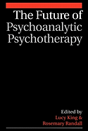 Future of Psychoanalytic Psychotherapy