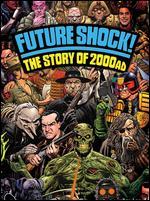 Future Shock! The Story of 2000AD