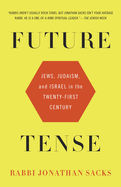 Future Tense: Future Tense: Jews, Judaism, and Israel in the Twenty-first Century