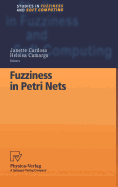 Fuzziness in Petri Nets