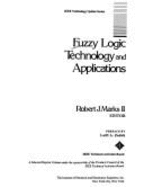 Fuzzy Logic Technology and Applications - Marks, Robert J, Dr., II (Editor)