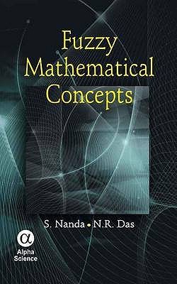 Fuzzy Mathematical Concepts - Nanda, S., and Das, N.R.
