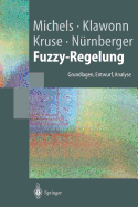 Fuzzy-Regelung: Grundlagen, Entwurf, Analyse