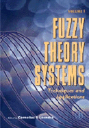 Fuzzy Theory Systems, Four-Volume Set: Techniques and Applications