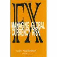 FX: Managing Global Currency Risk