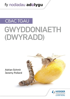 Fy Nodiadau Adolygu: CBAC TGAU Gwyddoniaeth Dwyradd (My Revision Notes: WJEC GCSE Science Double Award, Welsh-language Edition) - Schmit, Adrian, and Pollard, Jeremy