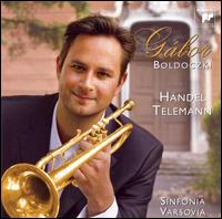 Gbor Boldoczki plays Hndel & Telemann - Boleslaw Slowik (oboe); Gbor Boldoczki (trumpet); Monika Razynska (harpsichord); Sinfonia Varsovia