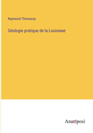 Gologie pratique de la Louisiane