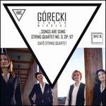 Grecki: String Quartet No. 3, Op. 67 "...songs are sung"