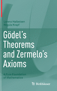 Gdel's Theorems and Zermelo's Axioms: A Firm Foundation of Mathematics