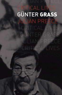 Gnter Grass - Preece, Julian, Dr.