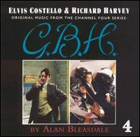 G.B.H. (Original Music from the Channel Four Series) - Elvis Costello & Richard Harvey