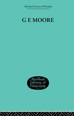 G E Moore: Essays in Retrospect - Ambrose, Alice (Editor), and Lazerowitz, Morris (Editor)