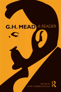 G.H. Mead: A Reader