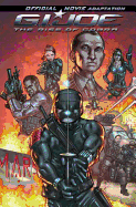 G.I. Joe: The Rise of Cobra: Movie Adaptation