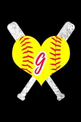 G Monogram Initial Softball Journal: Personalized Softball Journal Notebook, 6x9 Lined Blank Notebook, 150 Pages, Journal to Write in for Journaling, Notes, or Inspirational Quotes, Paperback Composition Book - Softball Notebook & Journals, and Live for the Moments Journals & Notebook