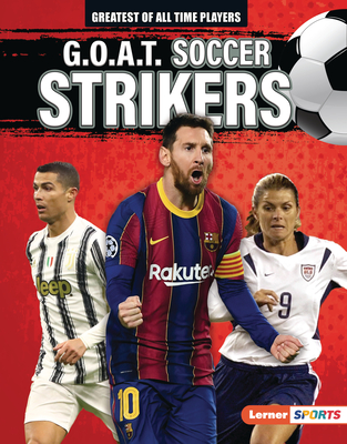 G.O.A.T. Soccer Strikers - Lowe, Alexander