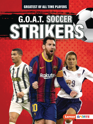 G.O.A.T. Soccer Strikers - Lowe, Alexander