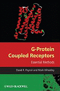 G Protein-Coupled Receptors: Essential Methods