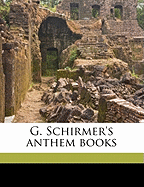 G. Schirmer's Anthem Books Volume 3