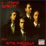 G-String Plays Piazzolla