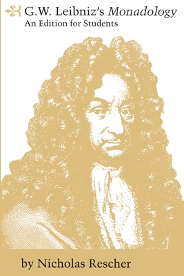 G. W. Leibniz's Monadology - Rescher, Nicholas