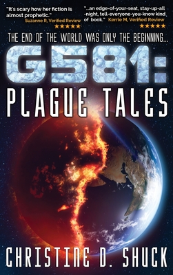 G581 Plague Tales: Plague Tales - Shuck, Christine D