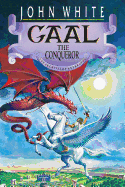Gaal the Conqueror: Volume 2