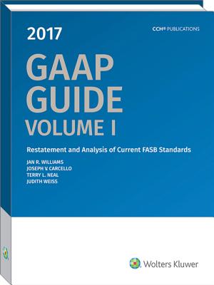 GAAP Guide - Williams, Jan R, Ph.D., CPA, and Carcello, Joseph V, Ph.D., CPA, and Neal, Terry