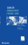 Gabler Management Trends 2004: Die besten Praxislsungen