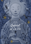 Gabriel Et La Vie