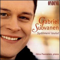 Gabriel Suovanen: Sydmeni laulut - Gabriel Suovanen (baritone); Ilkka Paananen (piano)