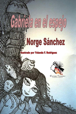 Gabriela en el espejo - Snchez, Norge