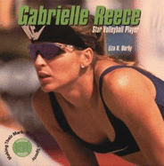 Gabrielle Reece: Star Volleyball Player