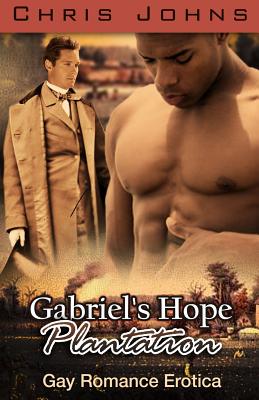 Gabriel's Hope Plantation - Johns, Chris