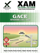 Gace Spanish 141, 142 Teacher Certification Test Prep Study Guide