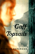 Gaff Topsails: 1 - Kavanaugh, Patrick