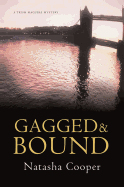 Gagged & Bound: A Trish Maguire Mystery
