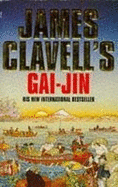 Gai-Jin: A Novel of Japan