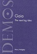 Gaia: The Next Big Idea