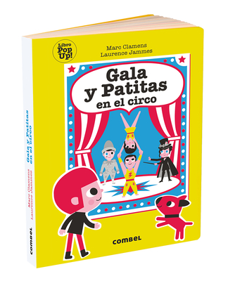 Gala Y Patitas En El Circo - Clamens, Marc, and Jammes, Laurence