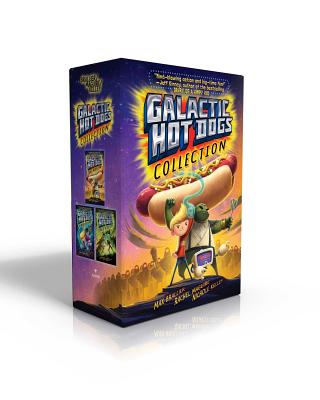 Galactic Hot Dogs Collection (Boxed Set): Galactic Hot Dogs 1; Galactic Hot Dogs 2; Galactic Hot Dogs 3 - Brallier, Max