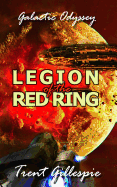 Galactic Odyssey #3: Legion of the Red Ring