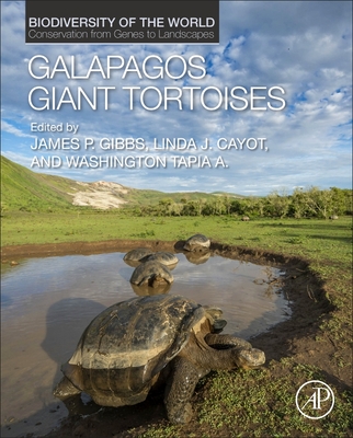 Galapagos Giant Tortoises - Gibbs, James P, and Cayot, Linda J, and Tapia a, Washington