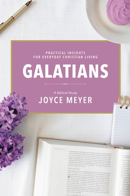 Galatians: A Biblical Study - Meyer, Joyce