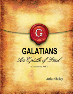 Galatians: An Epistle of Paul - A Commentary, Book 2