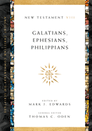 Galatians, Ephesians, Philippians: Volume 8 Volume 8