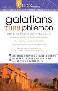 Galatians Thru Philemon: Putting Faith Into Practice