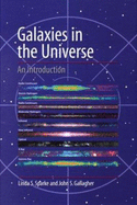 Galaxies in the Universe: An Introduction - Sparke, Linda Siobhan, and Gallagher III, John S